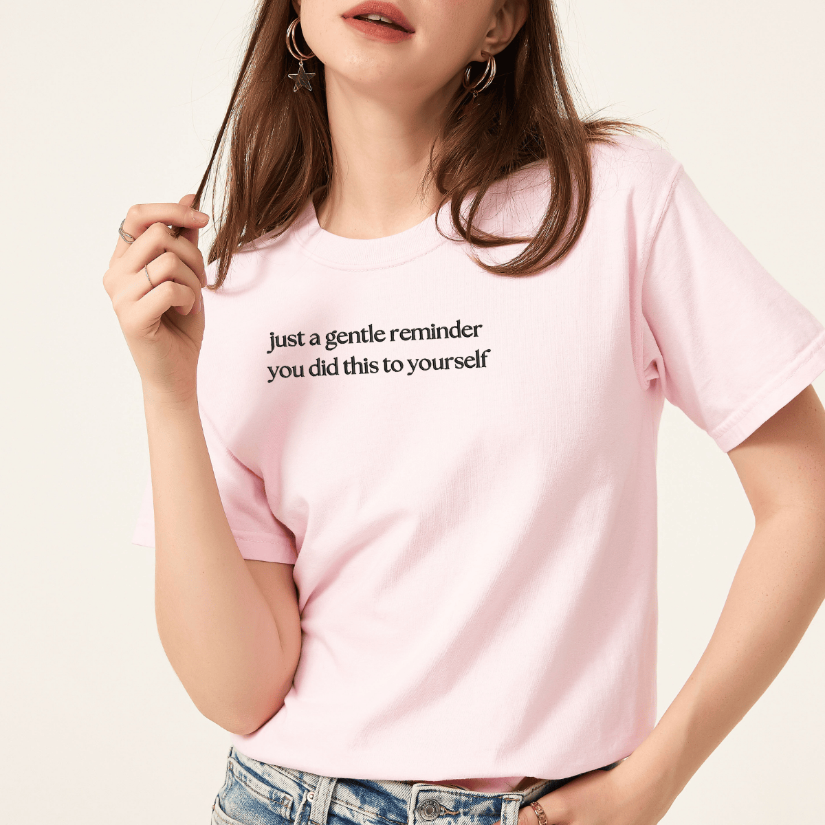 Embroidered Just A Gentle Reminder You Did This To Yourself Sweatshirt, Funny T-Shirt For Her, Sarcastic Sweater Gift, Comfort Colors Unisex T-Shirt